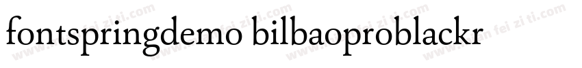 fontspringdemo bilbaoproblackregula字体转换